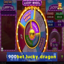 900bet lucky dragon